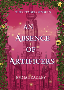 Book cover for AN ABSENCE OF ARTIFICERS: title in white on pink etching of a tower with a green leafy border