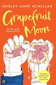 Book cover for GRAPEFRUIT MOON: title in yellow on orange above two white hands crushing grapefruits