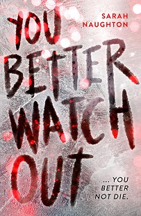 Book cover for YOU'D BETTER WATCH OUT: title in letters drawn like being drawn in condensation