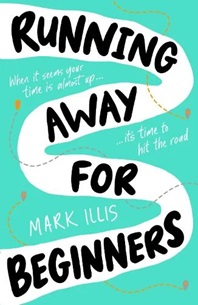 Book cover for RUNNING AWAY FOR BEGINNERS: title in black on white live curving over blue background
