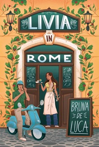 Book cover for LIVIA IN ROME: title in white as signs on an illustrated shop in a terracotta wall with a girl in an apron and a boy on a scooter