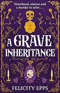 Book cover for A GRAVE INHERITANCE: title in white on purple with gold filigree surrounds