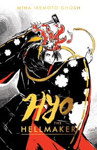 Book cover for HYO THE HELLMAKER: title in gold on illustration of a person in flowing robes