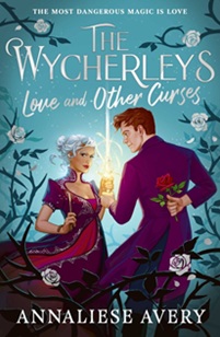 Book cover for THE WYCHERLEYS LOVE AND OTHER CURSES: title in silver on teal above illustration of a white girl with white hair and a white boy with red hair both in purple holding hands around a sword