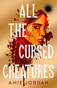Book cover for ALL THE CURSED CREATURES: title in white on orange illustration of a girl's face in blood splatters on metallic orange