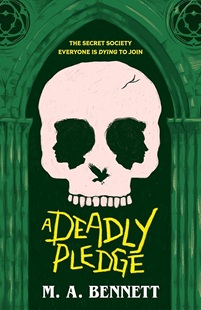book cover for A DEADLY PLEDGE: title in yellow on green below graphic of a skull