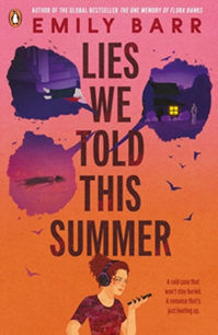 Book cover for LIES WE TOLD THIS SUMMER: title in black on orange and pink ombre with graphic of a girl below and image bubbles above