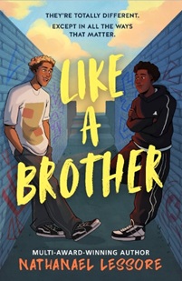 Book cover for LIKE A BROTHER: title in yellow on illustration of two Black boys in an alleyway
