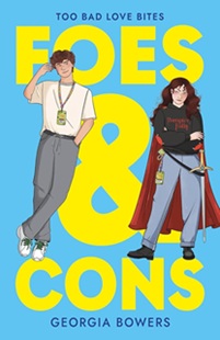 Book cover for FOES AND CONS: title in yellow on blue with illustration of a white boy leaning on the & and a white girl in a vampire costume with her arms crossed
