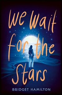Book cover for WE WAIT FOR THE STARS: title in orange on the blue graphic of a silhouette of a girl facing the moon