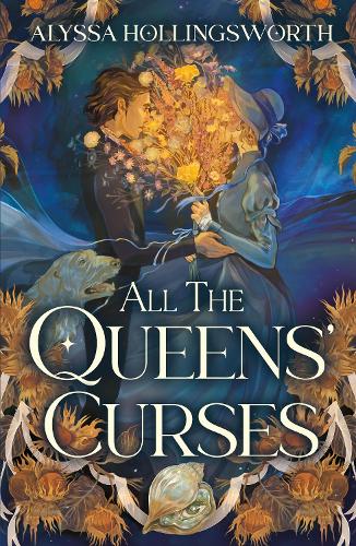 The Cover of All The Queens' Curses has a boarder of wilting sunflowers cradling an oyster shell the bottom surrounding a couple and Irish Setter. The man is gently touching the woman's forearms while she holds a golden bouquet that hides her face. they stand in front of a dusk landscape of rolling hills depicted in deep blues. Across the lower half of the image in a large, white, serif font the title ALL THE QUEENS' CURSES is written in all caps. The Author's name is written in matching white font much smaller at the top of the page.