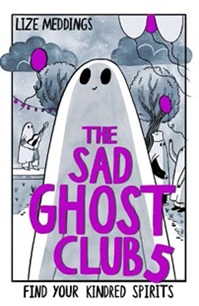 Book cover for THE SAD GHOST CLUB 5: title in purple on grey illustration of a ghost outside