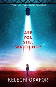 Book cover for ARE YOU STILL WATCHING? title in red on splotlight shining on a girl on a blue to red ombre of stars
