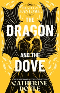 Book cover for THE DRAGON AND THE DOVE: title in white on yellow with black illustration of a boy and girl looking at each other with wings around them